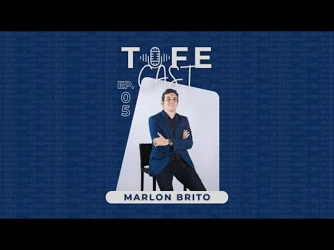 TUFECAST Episódio 05 com Marlon Brito